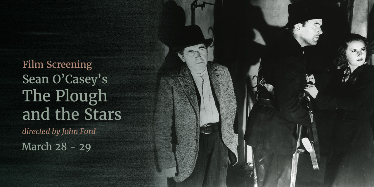 Film Screening:<br> <em>The Plough and the Stars</em> (1937)