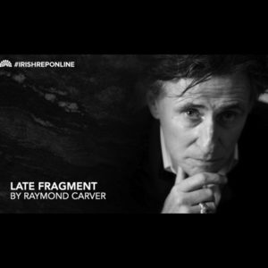 Gabriel Byrne reads "Late Fragment" by Raymond Carver as part of #TheShowMustGoOnline#IrishRepOnline