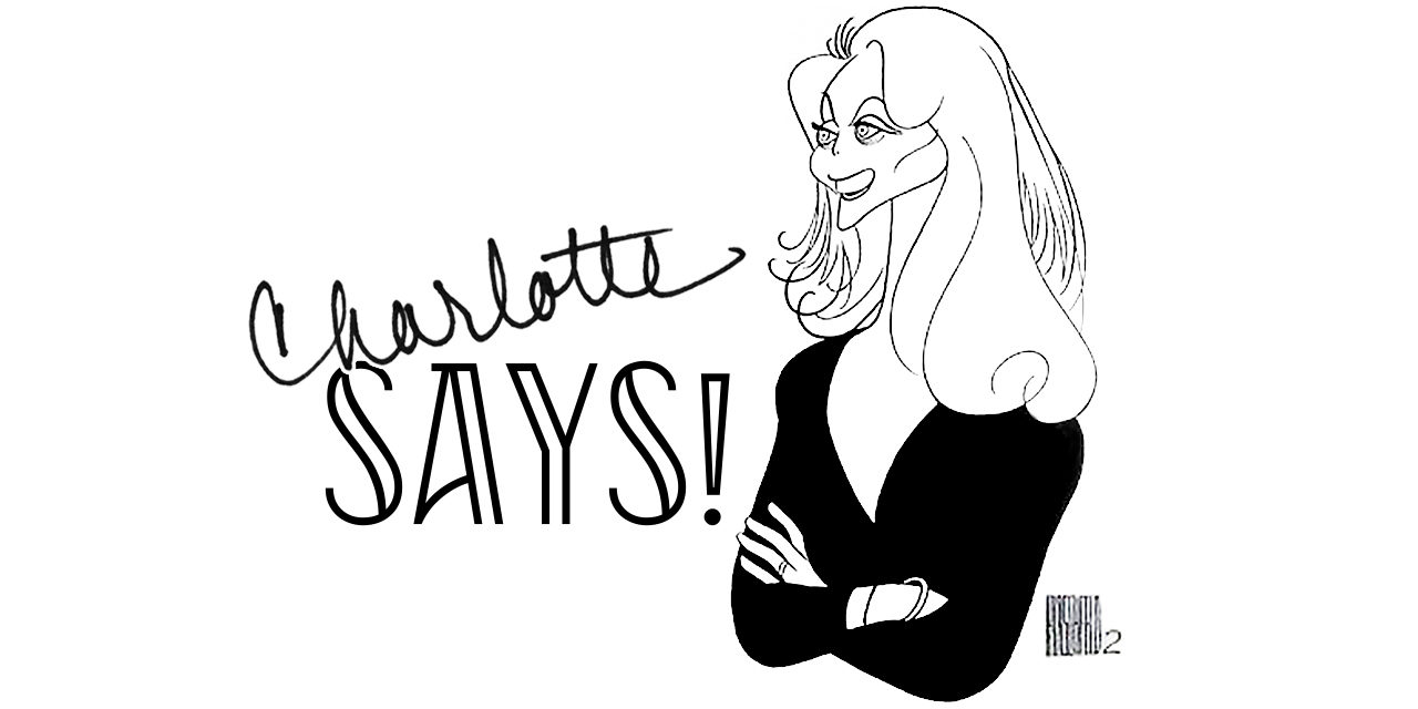Charlotte Says!