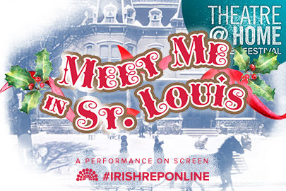 Meet Me in St. Louis: A Performance on Screen