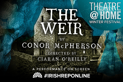 The Weir: A Performance on Screen
