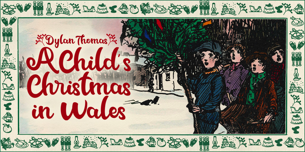 A Child’s Christmas in Wales