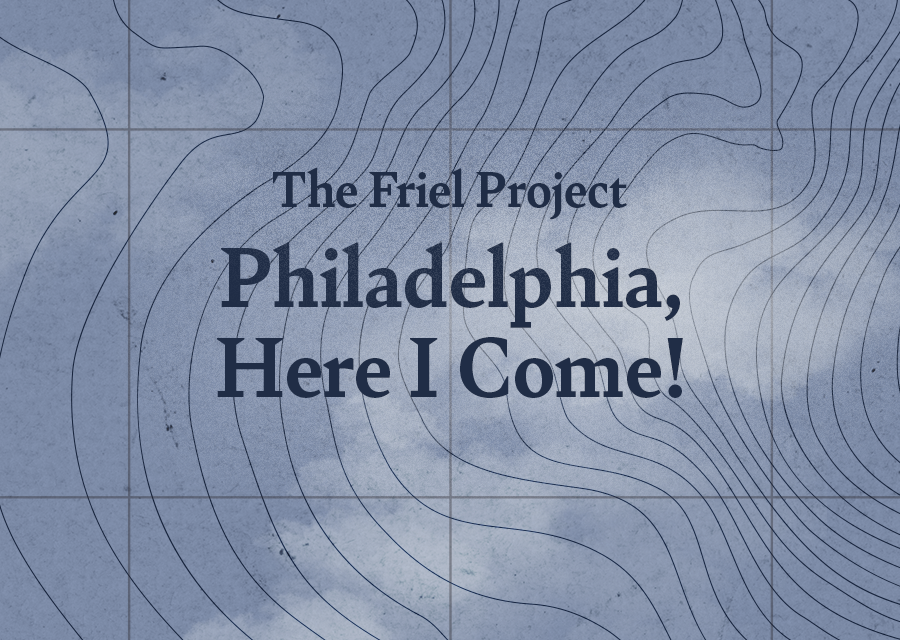 Philadelphia,-Here-I-Come!